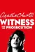 Witness for the Prosecution at County Hall, West End